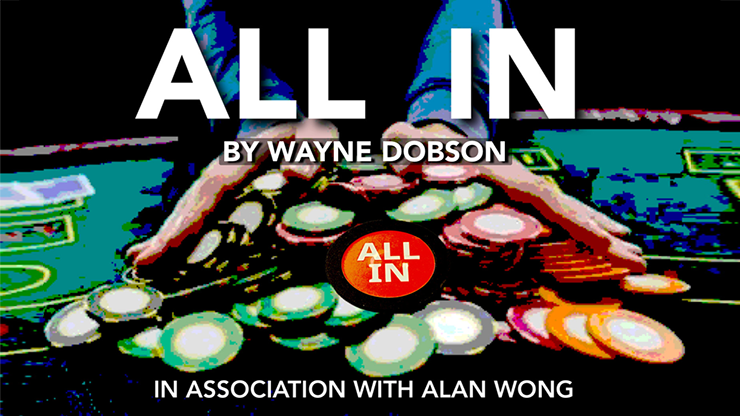 All In by Wayne Dobson