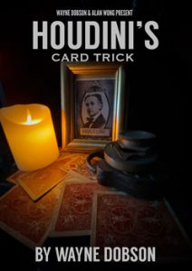 Houdini's Card Trick by Wayne Dobson