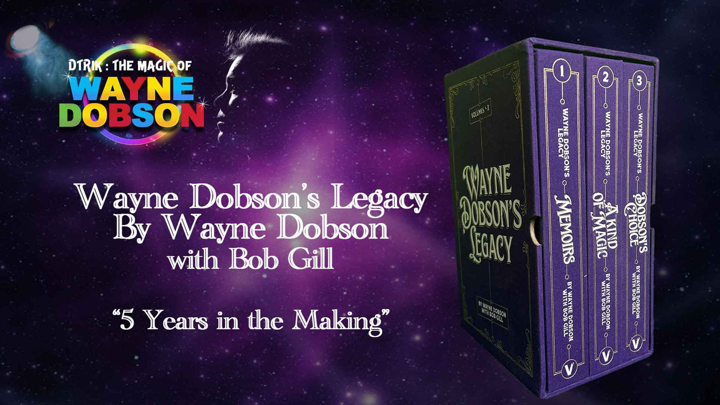 Wayne Dobson's Legacy by Wayne Dobson with Bob Gill