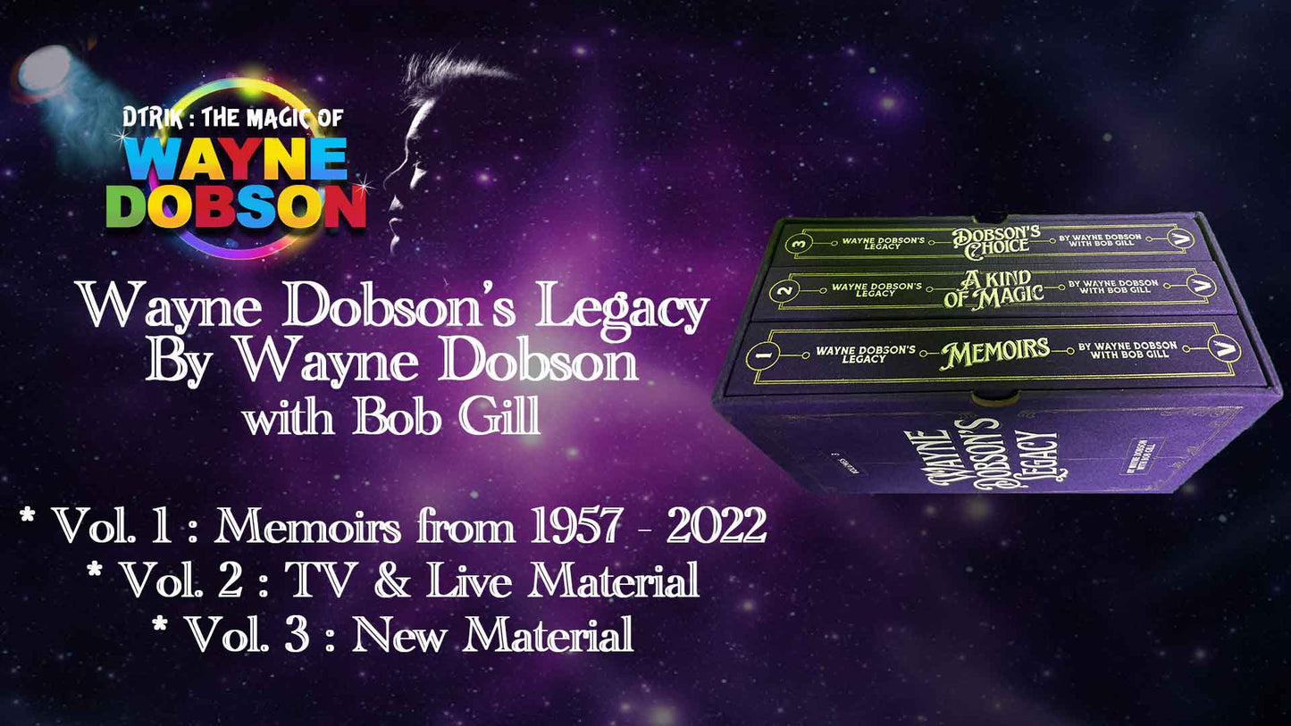 Wayne Dobson's Legacy by Wayne Dobson with Bob Gill