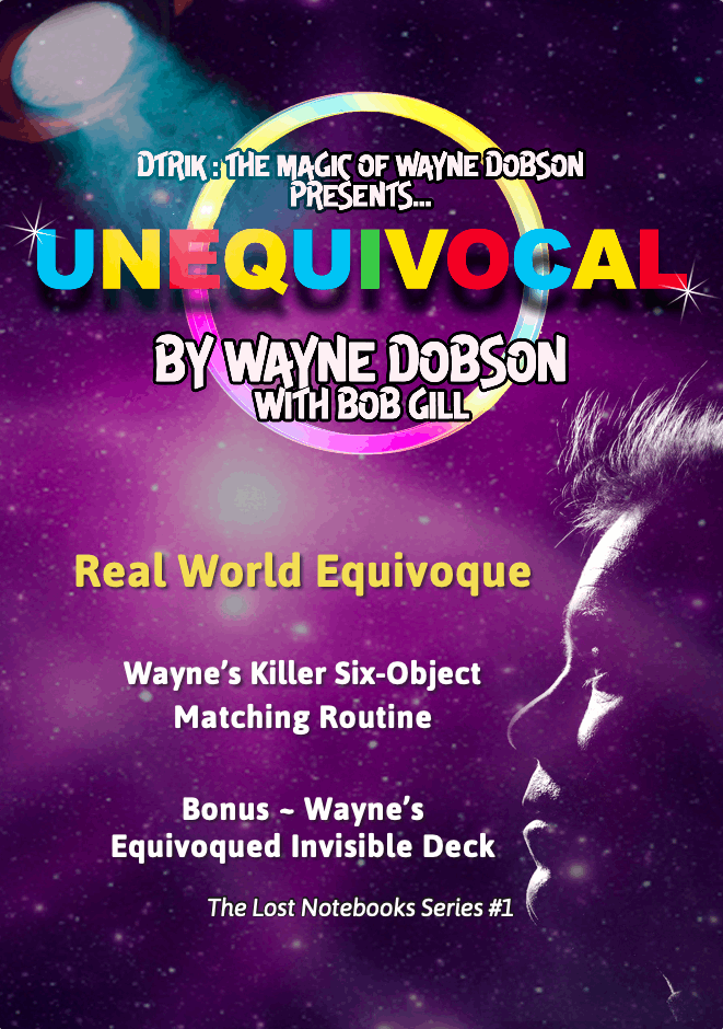 Unequivocal by Wayne Dobson with Bob Gill - #1 of The Lost Notebook Series