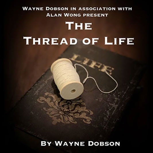 Thread of Life Deluxe by Wayne Dobson