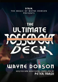 The Ultimate Tossed Deck by Wayne Dobson